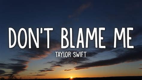 dbm taylor swift|taylor swift don t blame me.